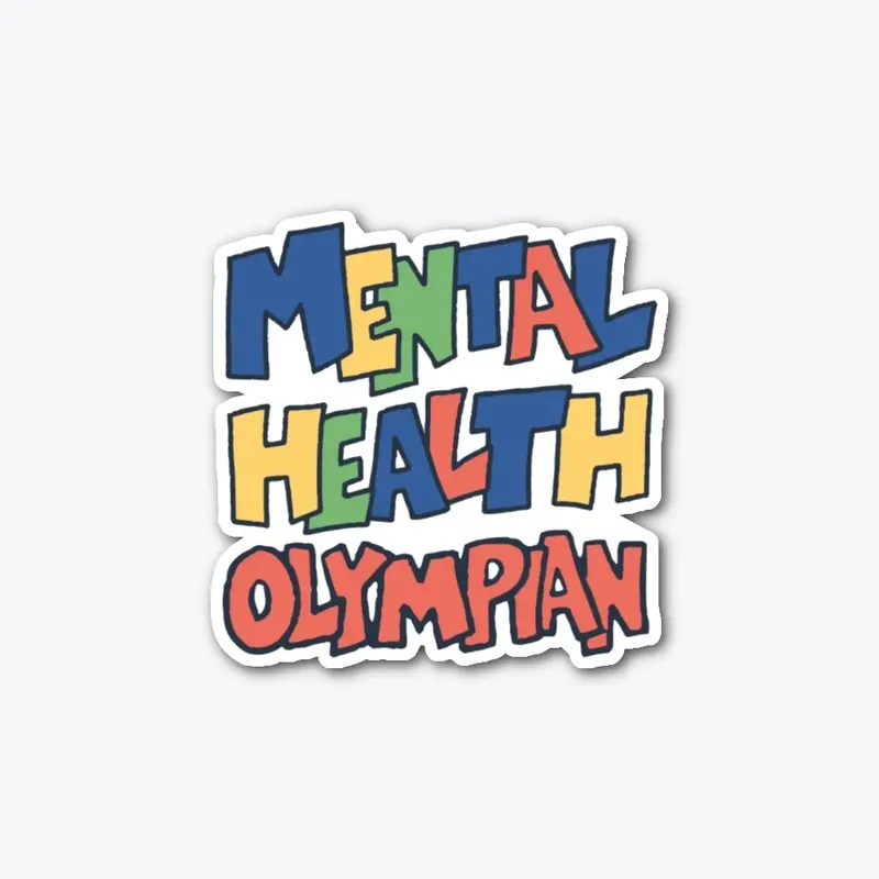 Mental Health Olympian 💪 